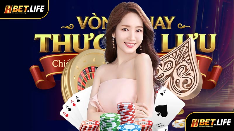 Cách Chơi Vòng Quay May Mắn HBET