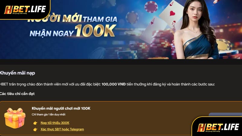 Giới thiệu sự kiện Thành viên Mới Nhận Ngay 100K
